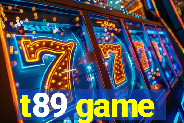 t89 game